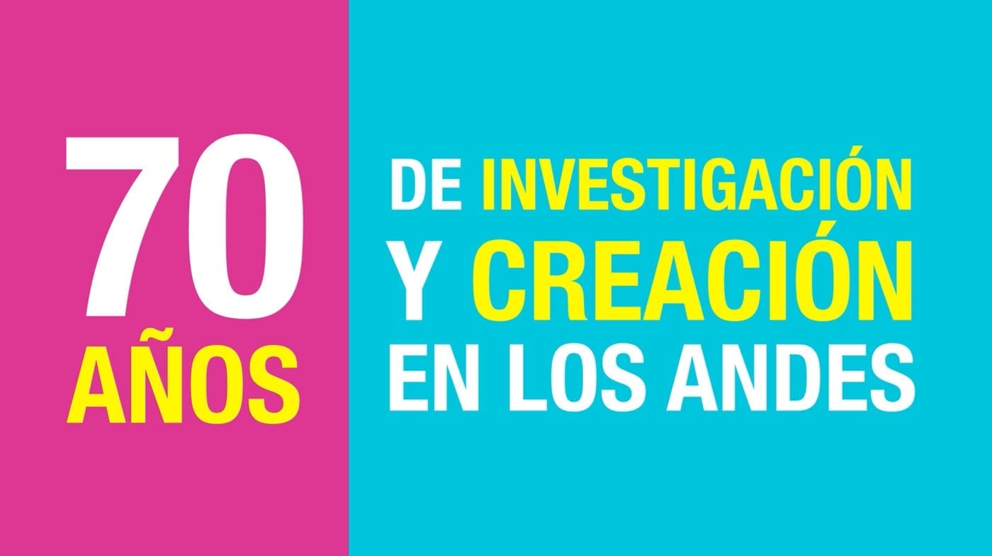 Convocatoria “70 años de investigación y creación de Los Andes”