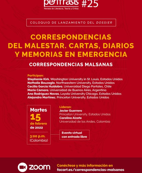Coloquio de lanzamiento del dossier “Correspondencias del malestar. cartas, diarios y memorias en emergencia”. Correspondencias malsanas