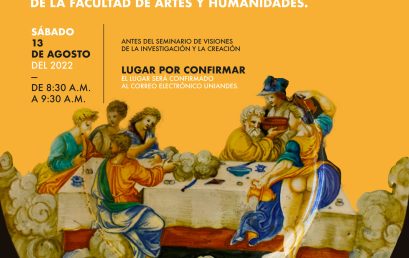 Desayuno de bienvenida de la Escuela de Posgrados Facultad de Artes y Humanidades 2022-2