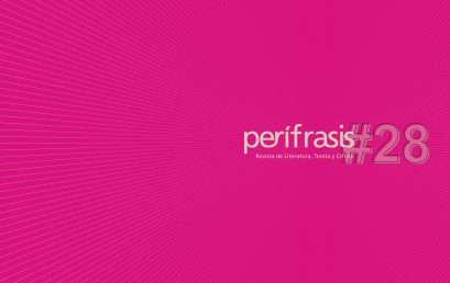 Perífrasis. Revista de literatura, teoría y crítica lanza su número 28