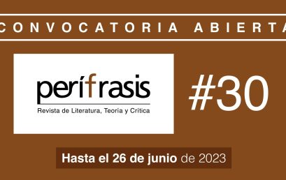 Convocatoria para publicar en Perífrasis. Revista de literatura, teoría y crítica # 30